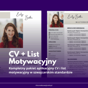 Kompletny pakiet aplikacyjny  CV i list motywacyjny w szwajcarskim standardzie